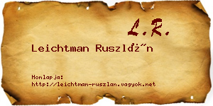 Leichtman Ruszlán névjegykártya